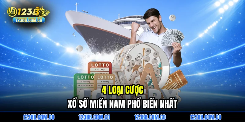 4 loại cược Xổ số miền nam phổ biến nhất