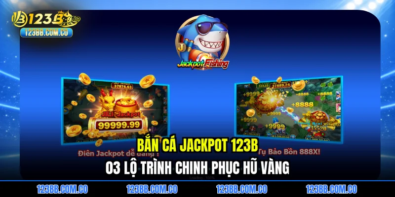 Bắn cá Jackpot