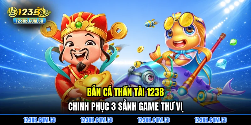 Bắn cá thần tài