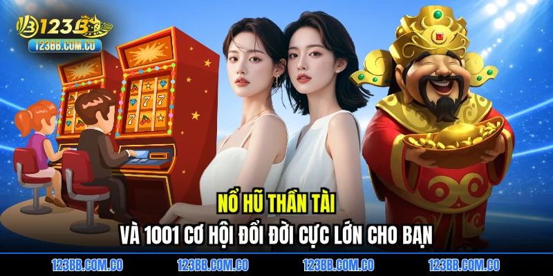 Nổ hũ thần tài