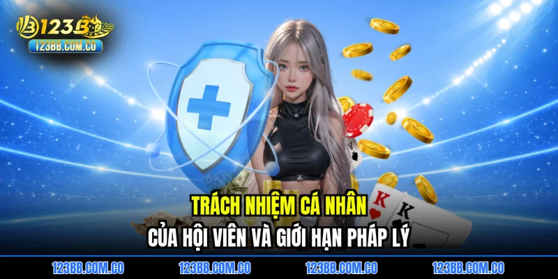 Trách nhiệm cá nhân của hội viên và giới hạn pháp lý